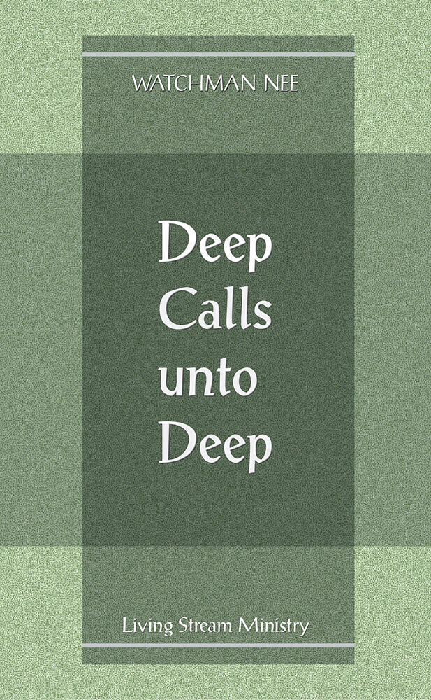 Deep Calls Unto Deep