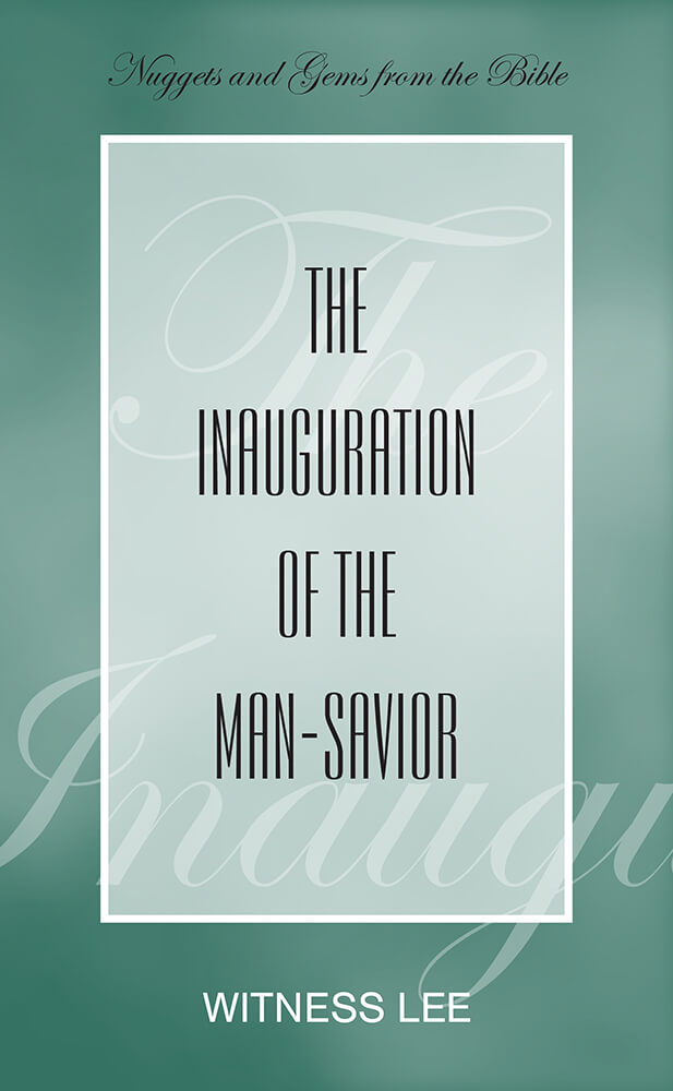 The Inauguration of the Man-Savior