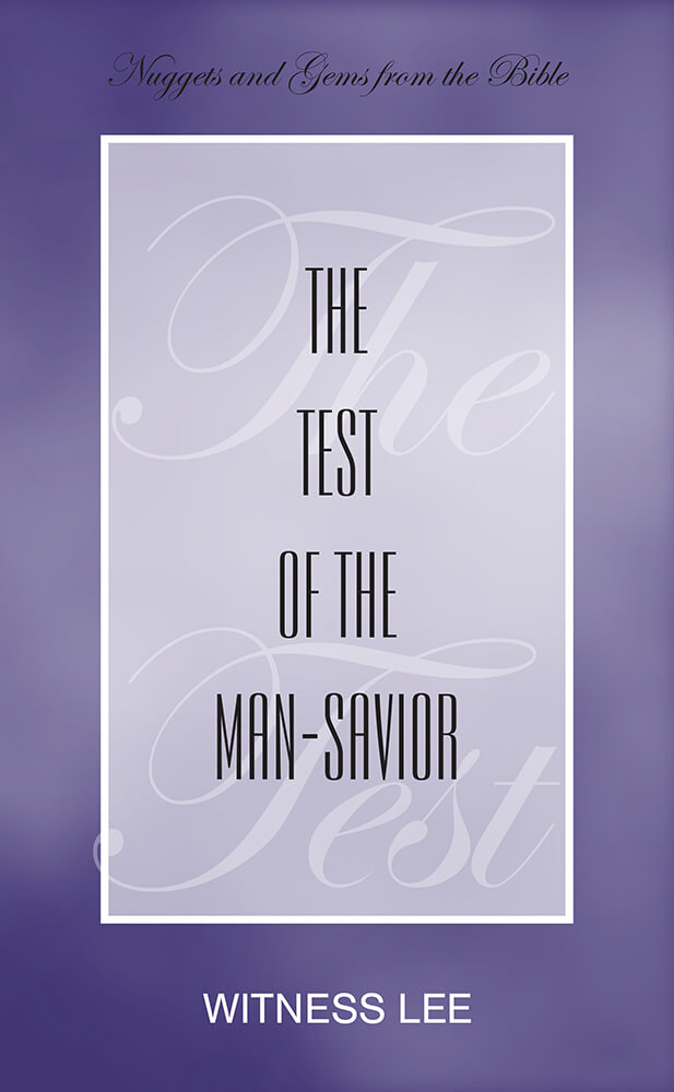 The Test of the Man-Savior