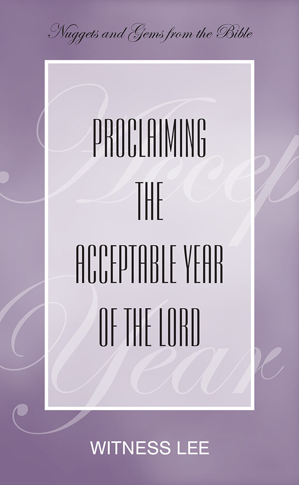 Proclaiming the Acceptable Year of the Lord